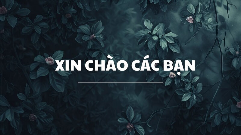 Hình nền Powerpoint chào các bạn