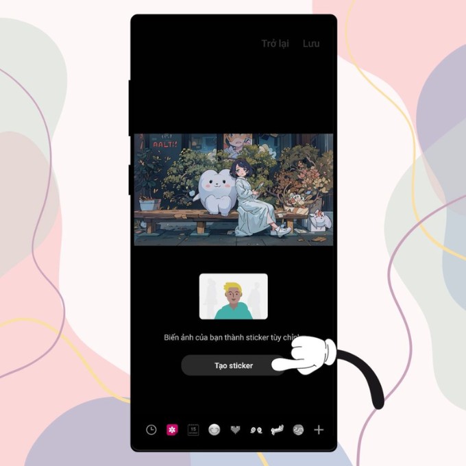 Tạo sticker từ ảnh trên điện thoại Android