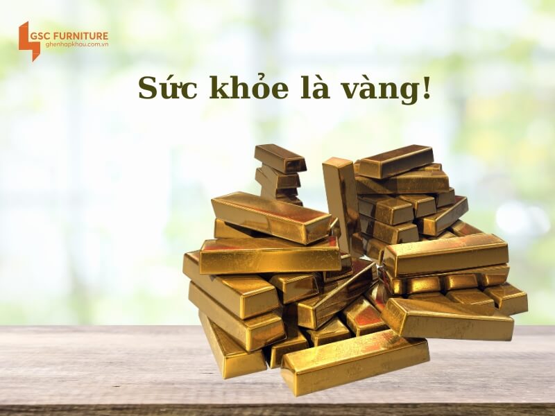 Sức khỏe là vàng