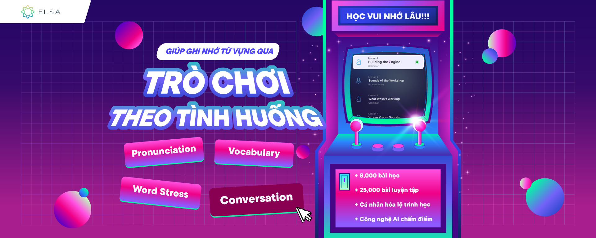 Luyện ghi nhớ từ vựng tiếng Anh qua trò chơi tình huống cùng ELSA Speak - học vui, nhớ lâu với AI