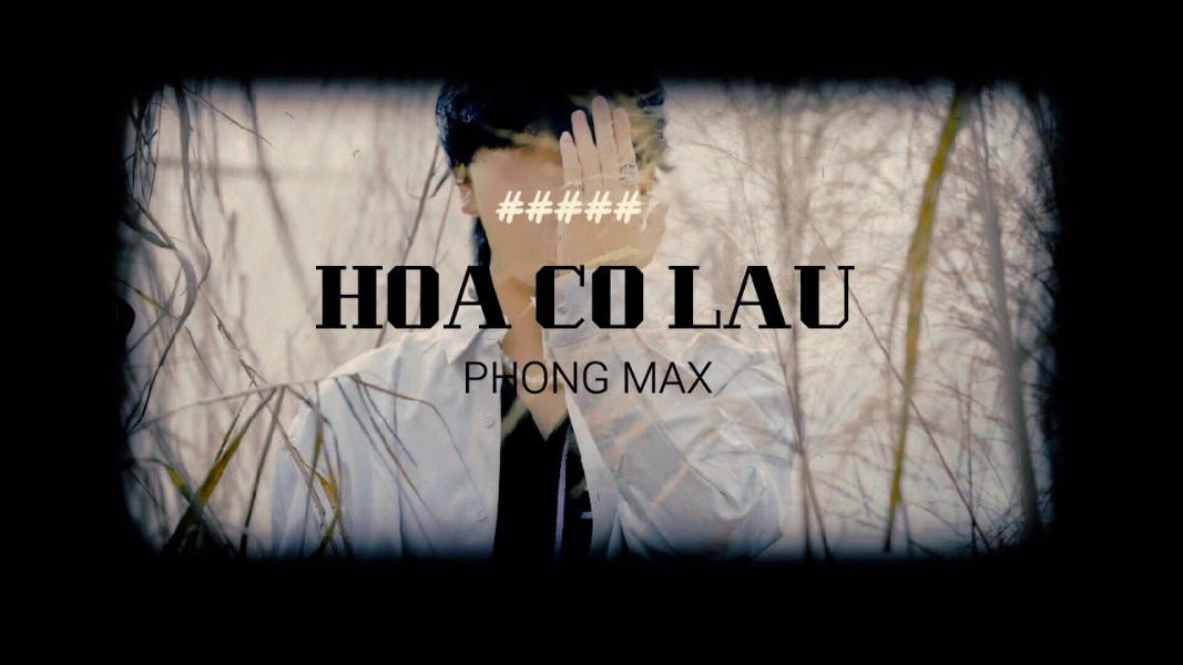 nhac-hot-tiktok-17-hoa-co-lau-phong-max