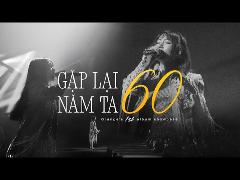 nhac-hot-tiktok-25-gap-lai-nam-ta-60-orange