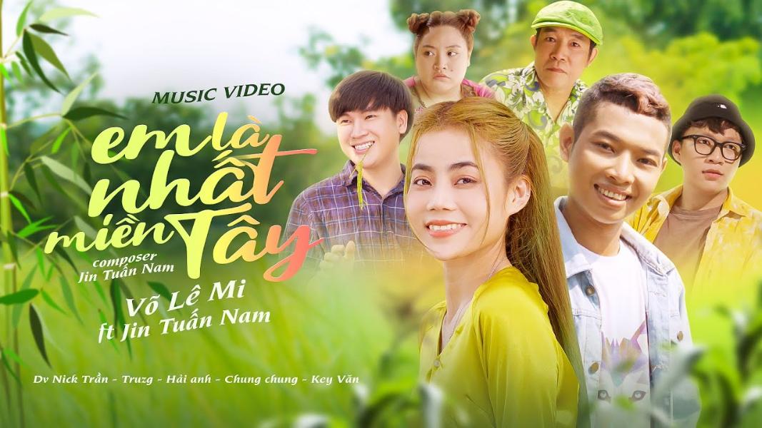 nhac-hot-tiktok-9-em-la-nhat-mien-tay-vo-le-mi-jin-tuan-nam