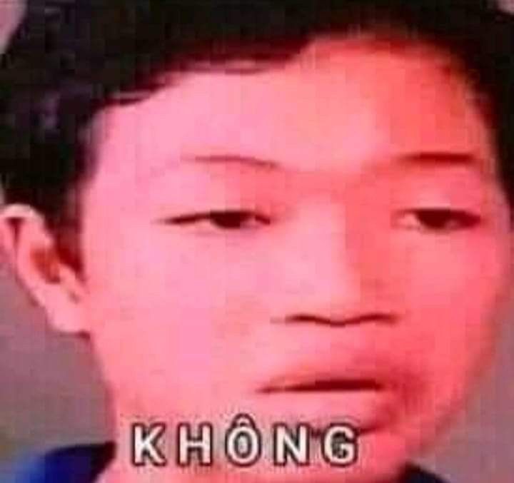 Meme Không – Ảnh Chế Biểu Cảm Từ Chối Nói Không Hài 🙅