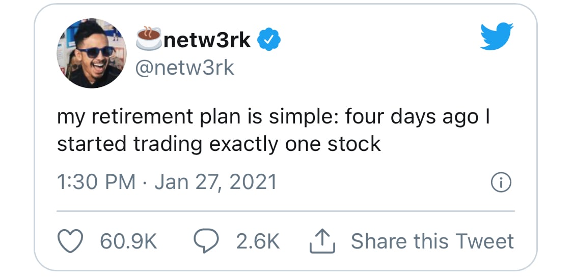 netw3rk tweet - my retirement plan is simple I bought one stock 4 days ago