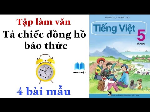 30 Bài văn tả đồng hồ báo thức - Tập làm văn ...