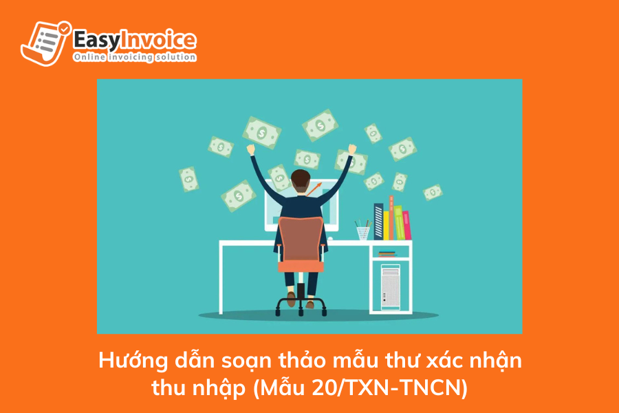 huong-dan-soan-thao-mau-thu-xac-nhan-thu-nhap-mau-20-txn-tncn