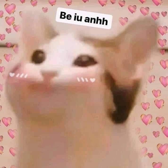Bé iu anh màaa.