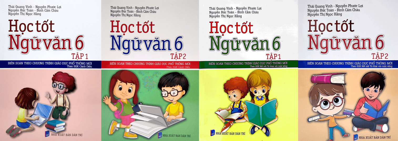 Bộ sách Học Tốt Ngữ Văn Lớp 6 (Bộ Cánh diều và bộ Kết nối tri thức với cuộc sống)