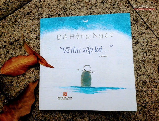 Tản mạn “Về thu xếp lại” của Đỗ Hồng Ngọc