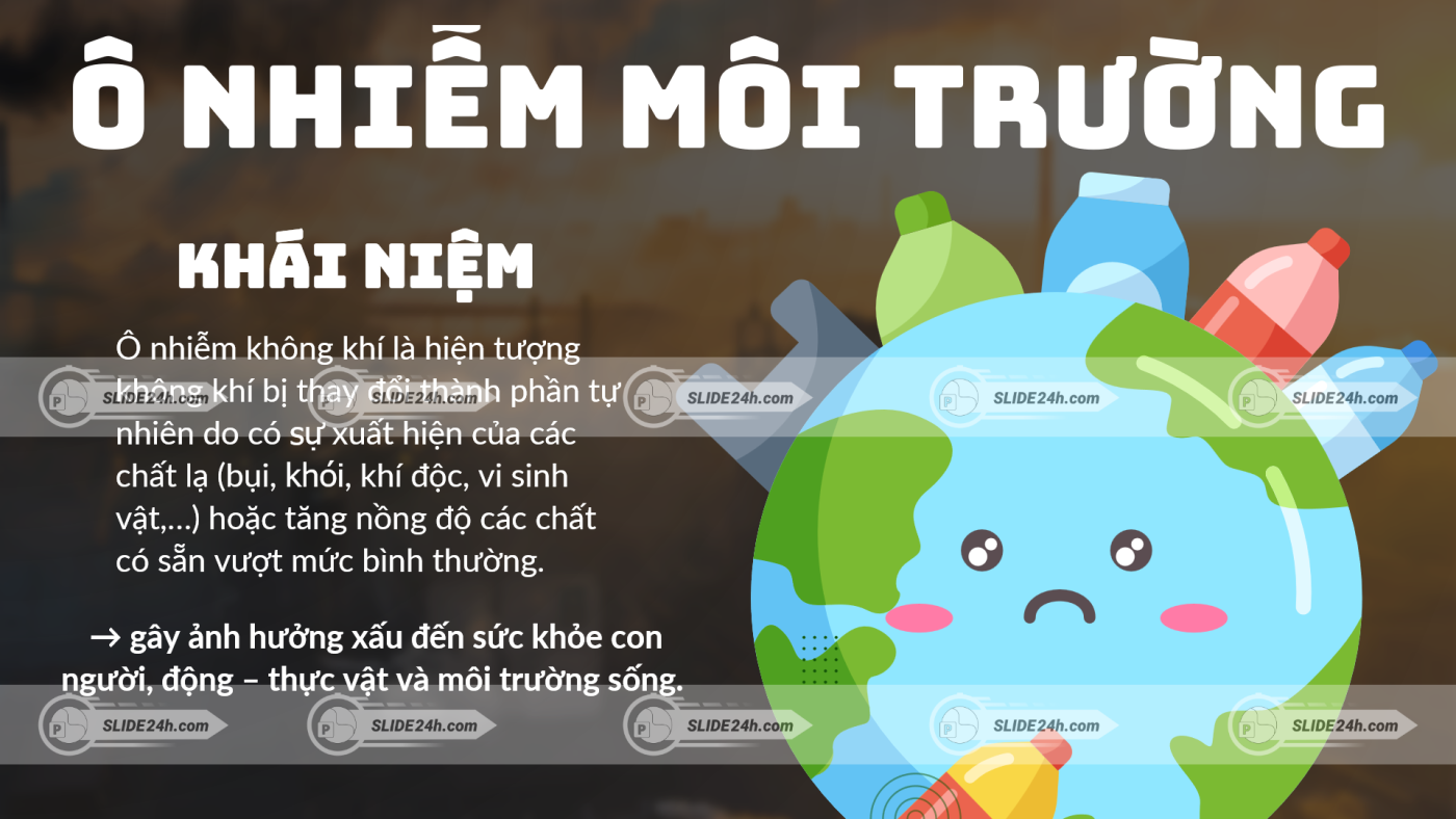 Mẫu Slide Thuyết Trình Ô Nhiễm Môi Trường Không Khí – Bài Giảng Trực Quan Dễ Hiểu