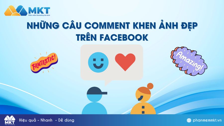 Tuyển tập 1001+ câu comment khen ảnh đẹp cực hài hước dành cho bạn